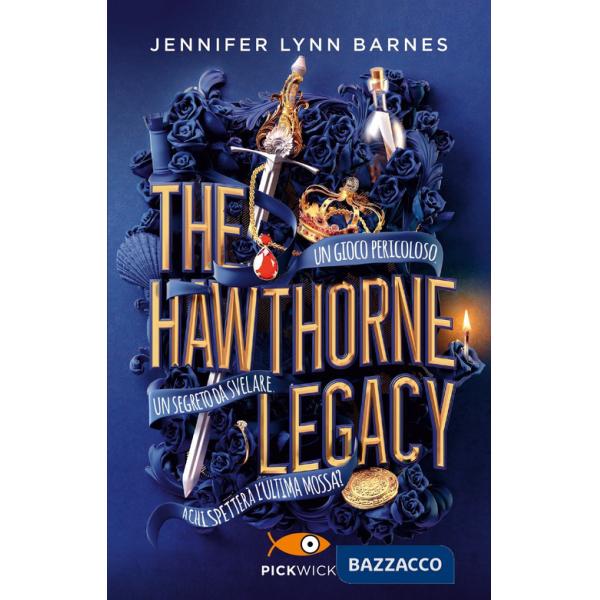 Hawthorne Legacy. Ediz. italiana (The)