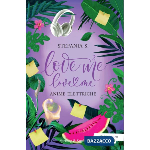 Anime elettriche. Love me love me. Vol. 2