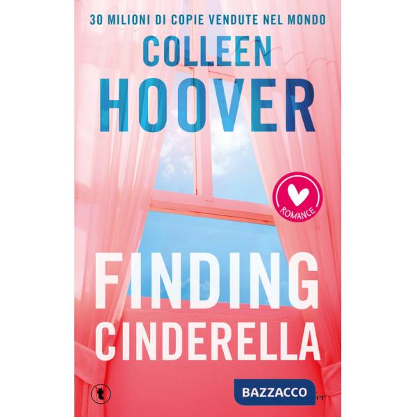 Finding Cinderella. Come in una favola