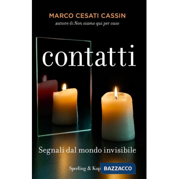 Contatti. Segnali dal mondo invisibile