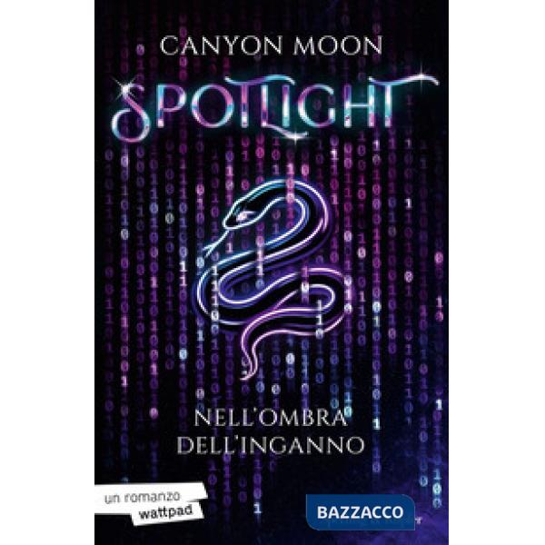 Nell'ombra dell'inganno. Spotlight. Vol. 1