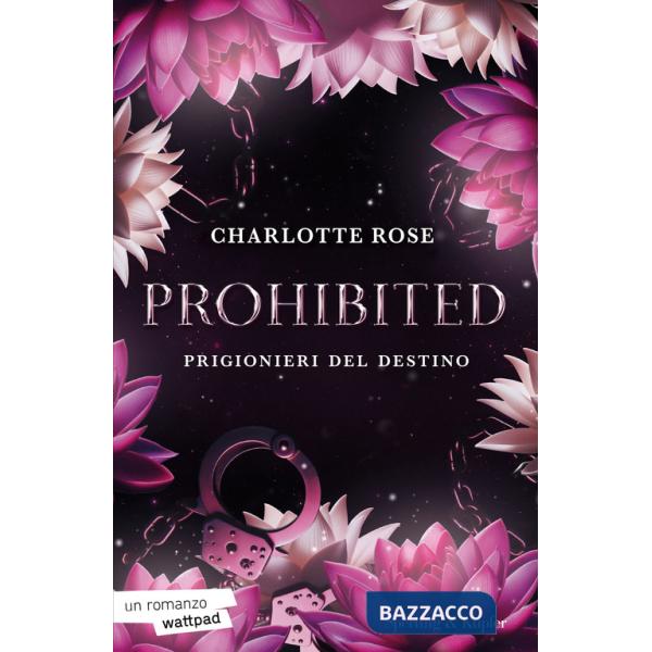 Prohibited. Prigionieri del destino