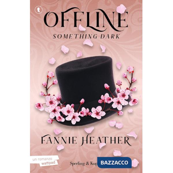 Something dark. Offline