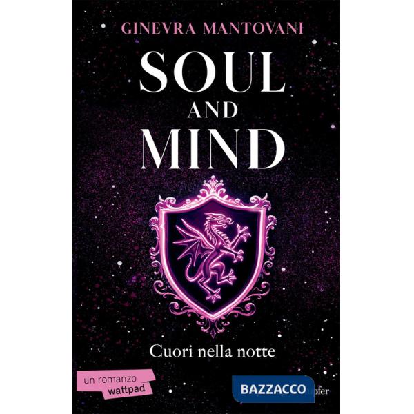 Soul and mind. Cuori nella notte