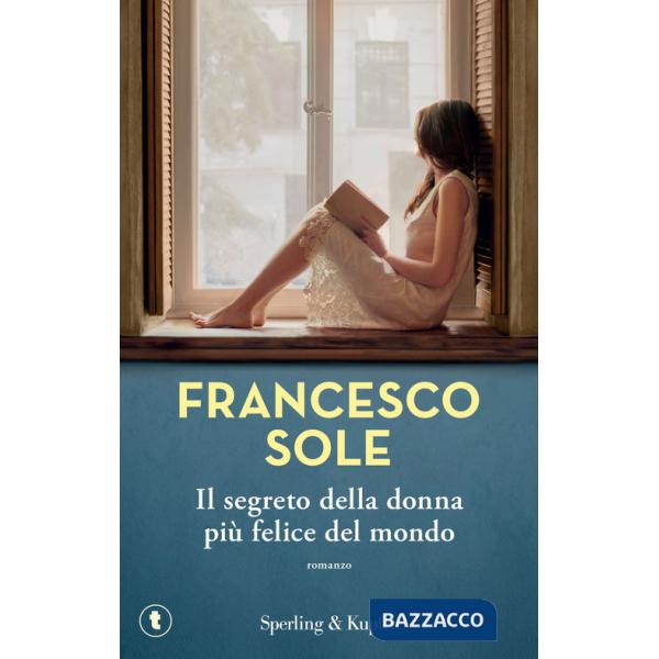 Segreto della donna più felice del mondo (Il)