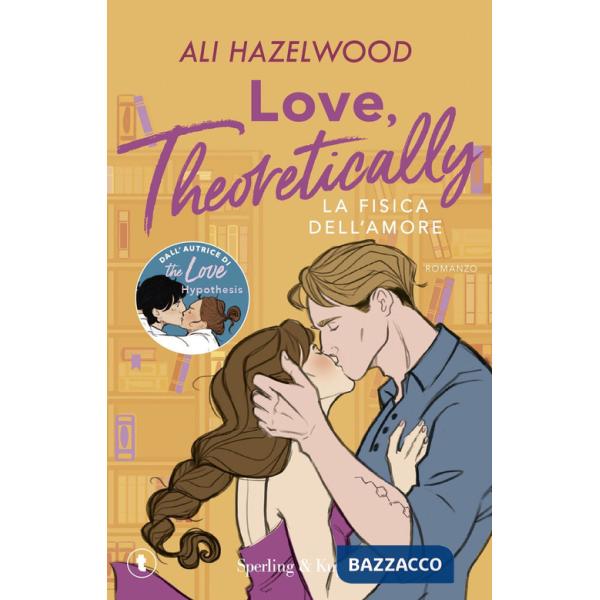 Love, theoretically. La fisica dell'amore