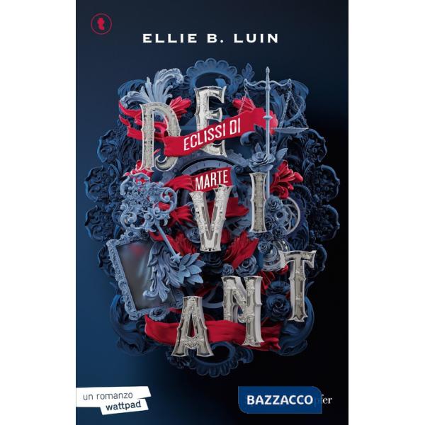 Deviant. Eclissi di Marte. Vol. 1