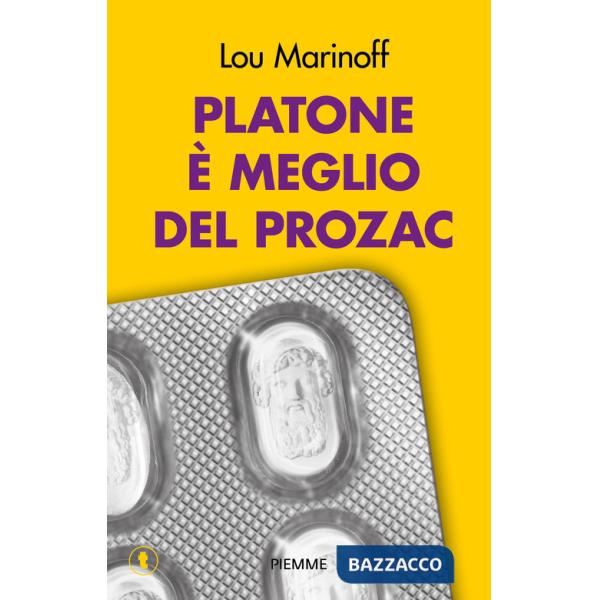 Platone è meglio del Prozac
