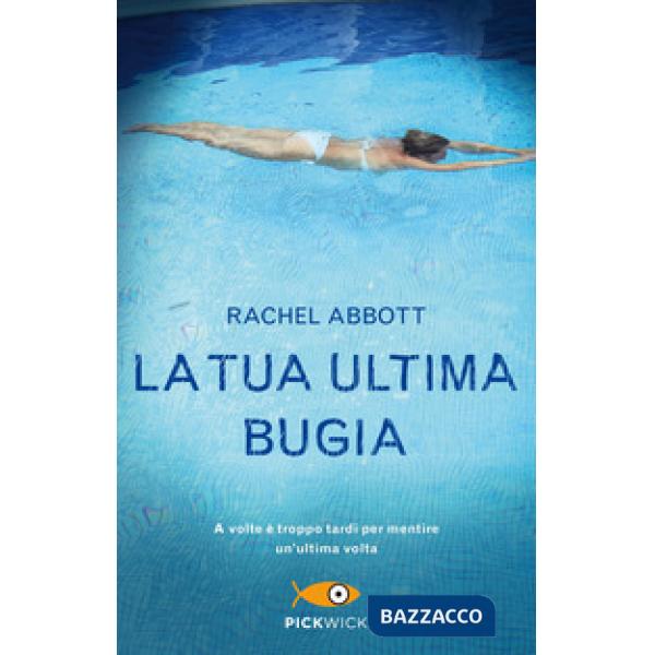 Tua ultima bugia (La)