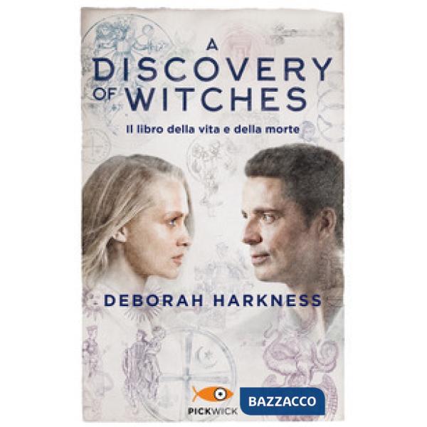 Libro della vita e della morte. A discovery of witches (Il). Vol. 1