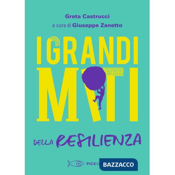 Grandi miti della resilienza (I)