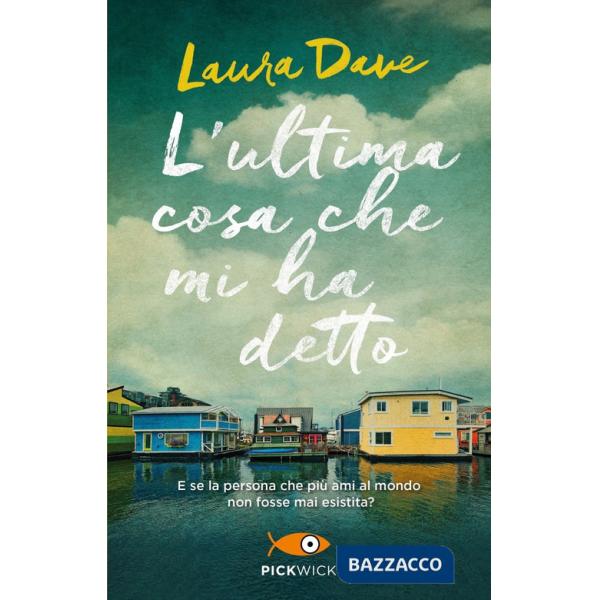 Ultima cosa che mi ha detto (L')