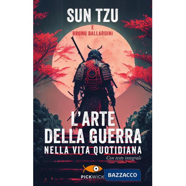 Arte della guerra nella vita quotidiana (L')