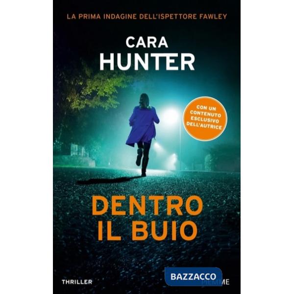 Dentro il buio. La prima indagine dell'ispettore Fawley