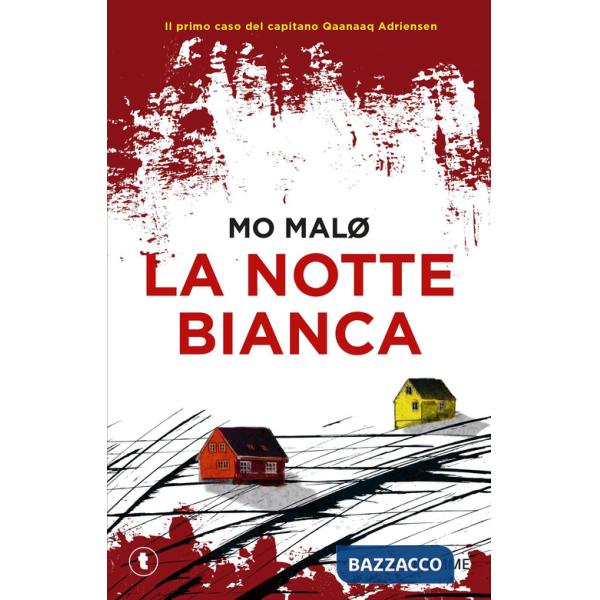 Notte bianca. Un giallo inuit (La)