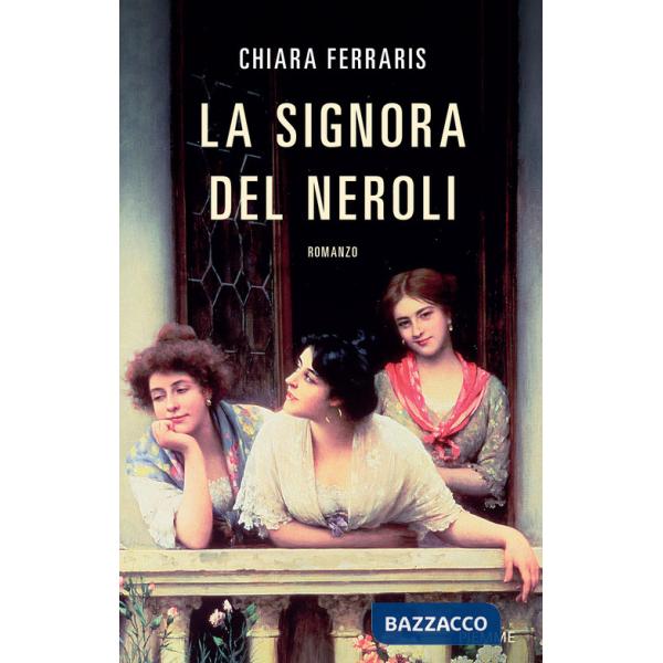 Signora del Neroli (La)
