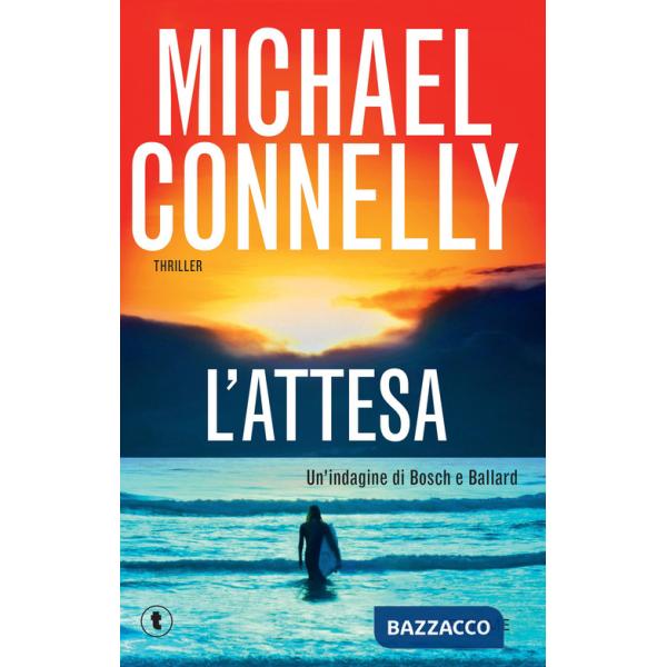 Attesa. Un'indagine di Ballard & Bosch (L')