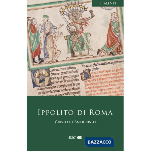 Cristo e l'Anticristo. Testo greco a fronte