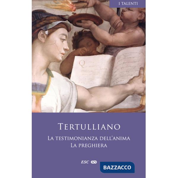 Testimonianza dell'anima-La preghiera (La)