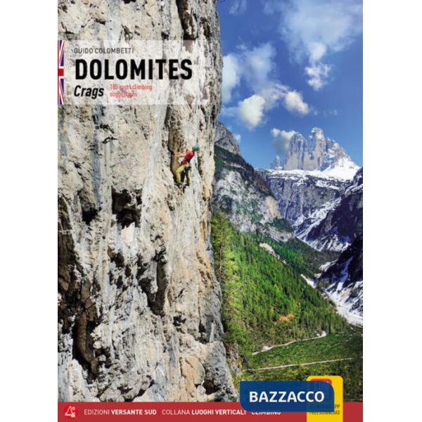 Dolomiti. Falesie. 105 proposte di arrampicata sportiva. Ediz. inglese
