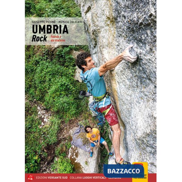 Umbria rock. Falesie e vie moderne