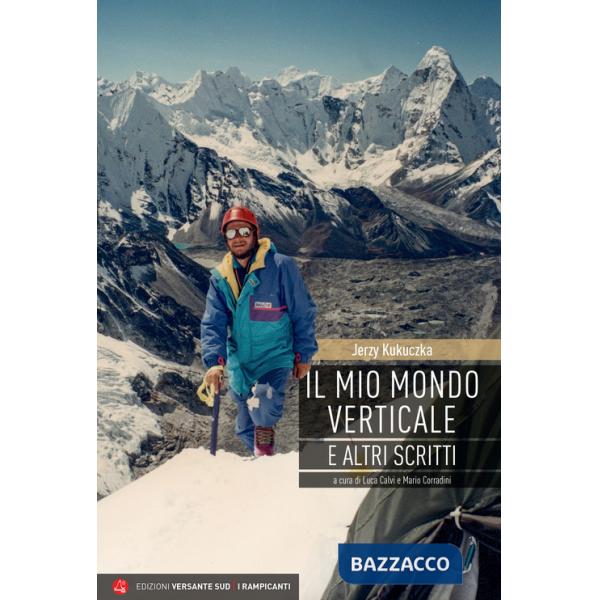 Mio mondo verticale e altri scritti (Il)