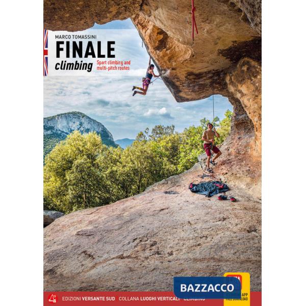 Finale climbing. Arrampicate sportive nel Finalese. Ediz. inglese