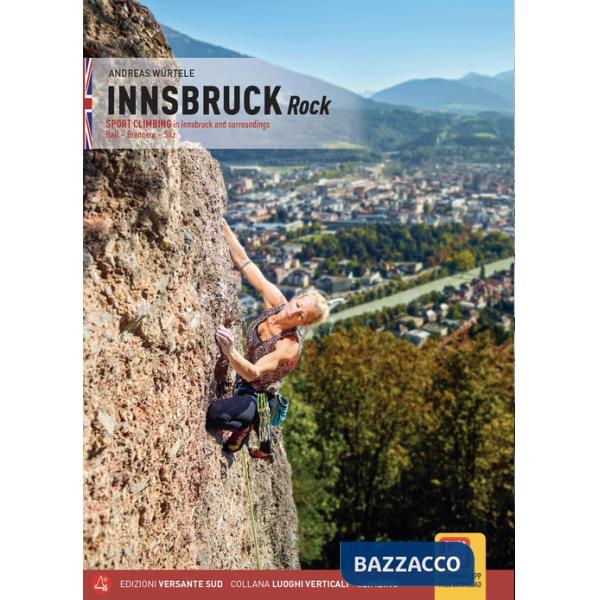 Innsbruck. Rock Sport Climbing in Innsbruck and surroundings Hall, Brennero, Silz