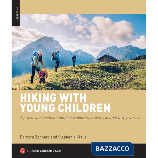 Hiking with young children. A practical manual for outdoor explorations with children 0-4 years old