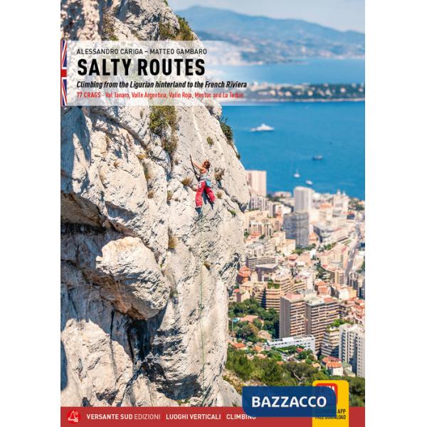 Salty routes. Climbing from the Ligurian hinterland to the French Riviera