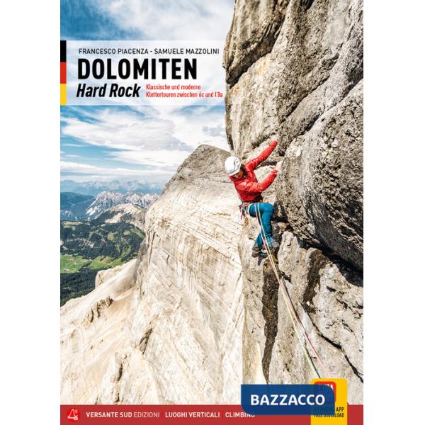 Dolomiti. Hard rock. Arrampicate classiche e moderne tra il 6c e l'8a. Ediz. tedesca