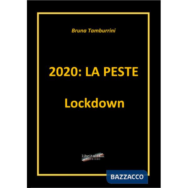 2020: la peste Lockdown