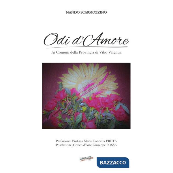 Odi d'Amore. Ai Comuni della Provincia di Vibo Valentia