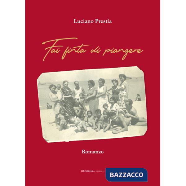 Fai finta di piangere