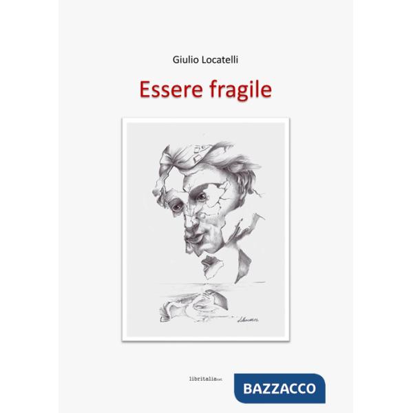 Essere Fragile