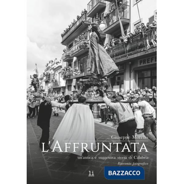 Affruntata. Un'antica e suggestiva storia di Calabria (L')