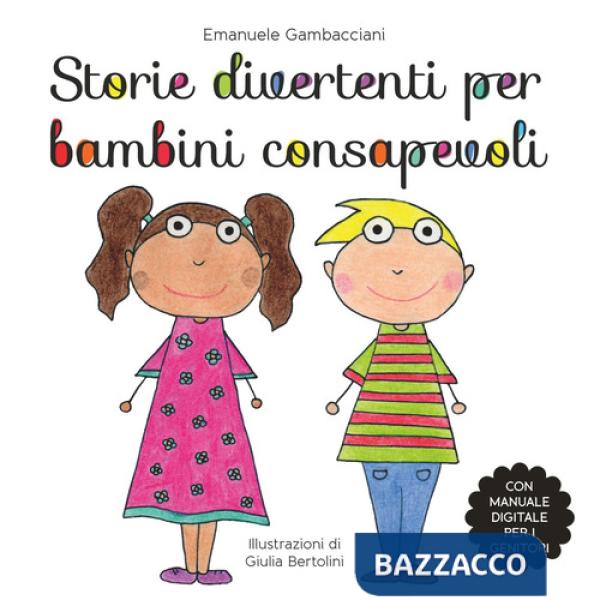 Storie divertenti per bambini consapevoli