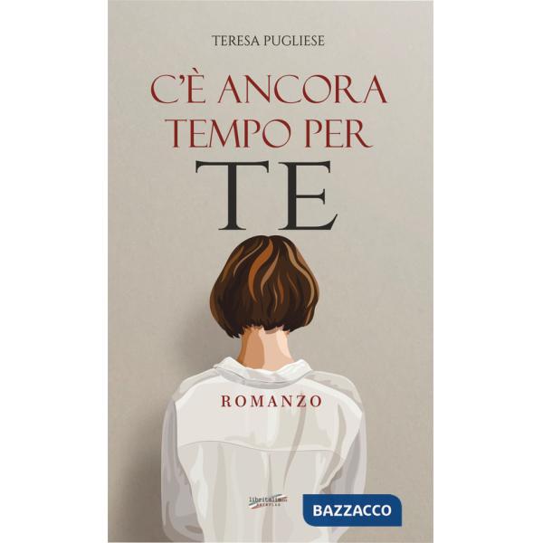 C'è ancora tempo per te