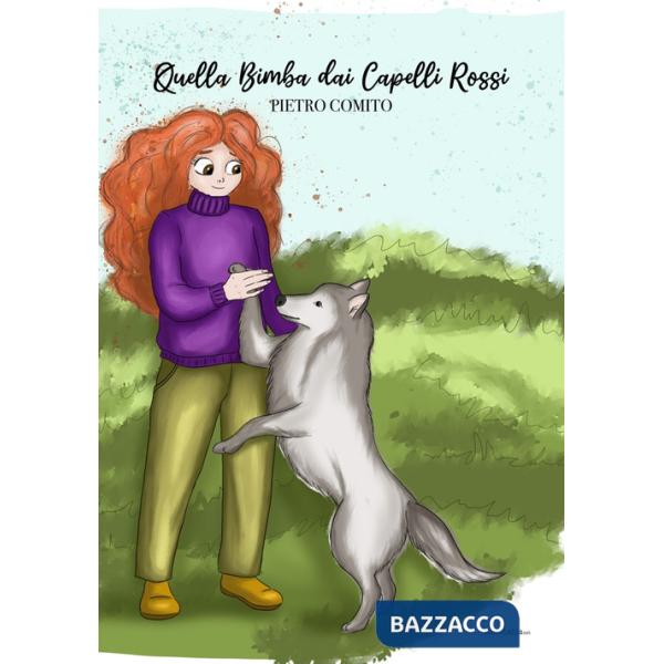 Quella bimba dai capelli rossi