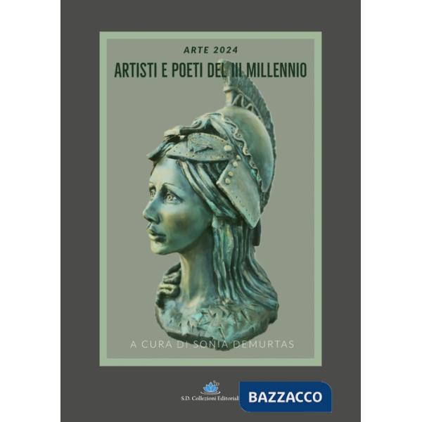 Artisti e poeti del Terzo Millennio. Arte 2024