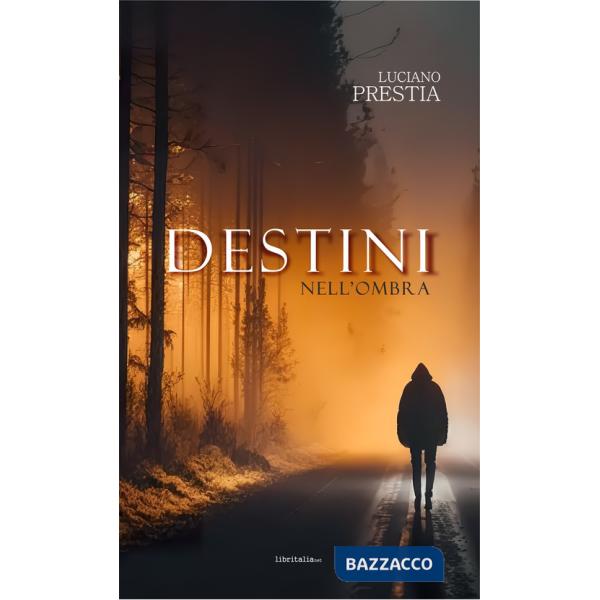Destini nell'ombra