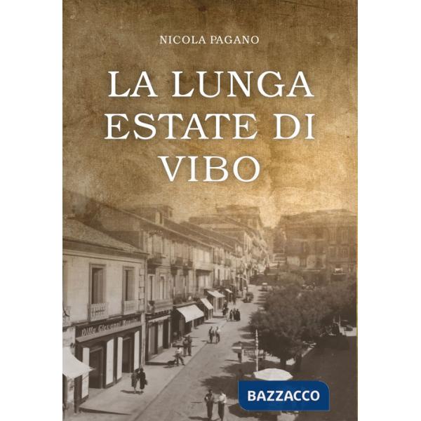 Lunga estate di Vibo (La)