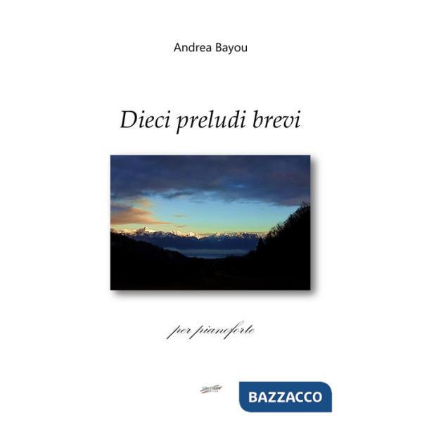 Dieci preludi brevi per pianoforte