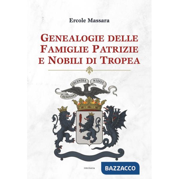 Genealogie delle famiglie patrizie e nobili di Tropea
