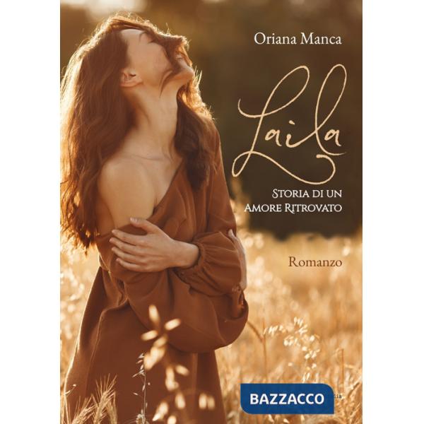 Laila. Storia di un amore ritrovato