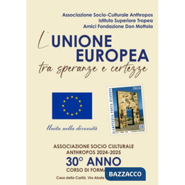 Europa tra sogni e speranze (L')