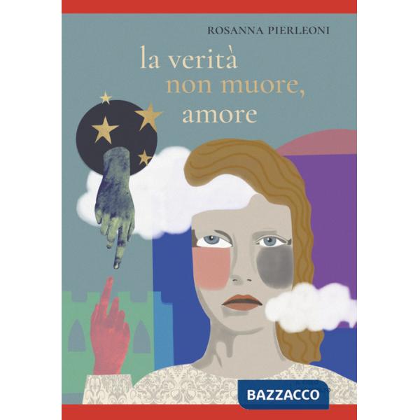 Verità non muore, amore (La)