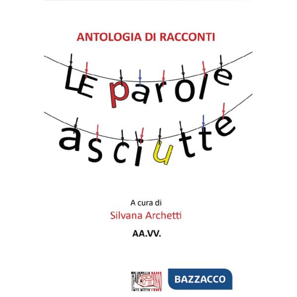 Parole asciutte (Le)