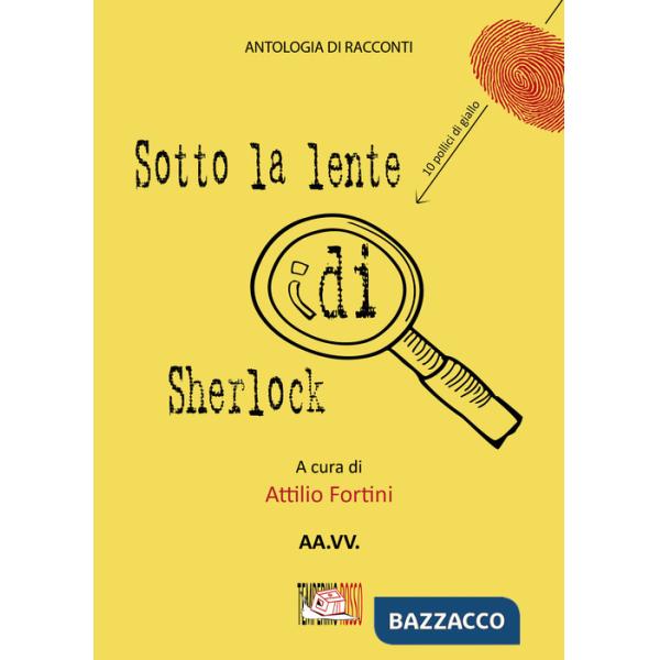 Sotto la lente di Sherlock