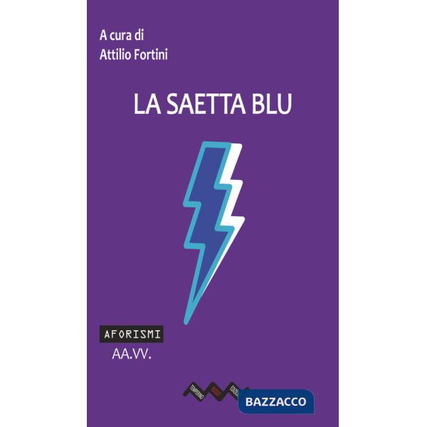 Saetta blu (La)